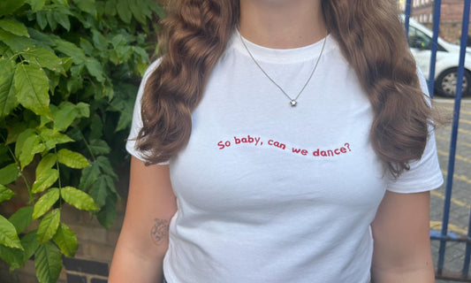 Custom lyrics/phrase embroidered T-shirt or baby tee