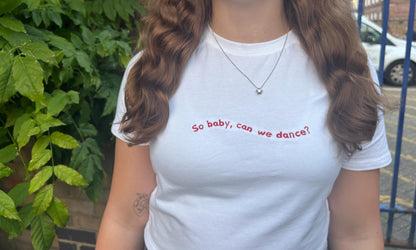 Custom lyrics/phrase embroidered T-shirt or baby tee